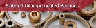 Product Information (Sintered Oil-impregnated Bearings)